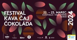 Festival Káva Čaj Čokoláda - Košice 2024