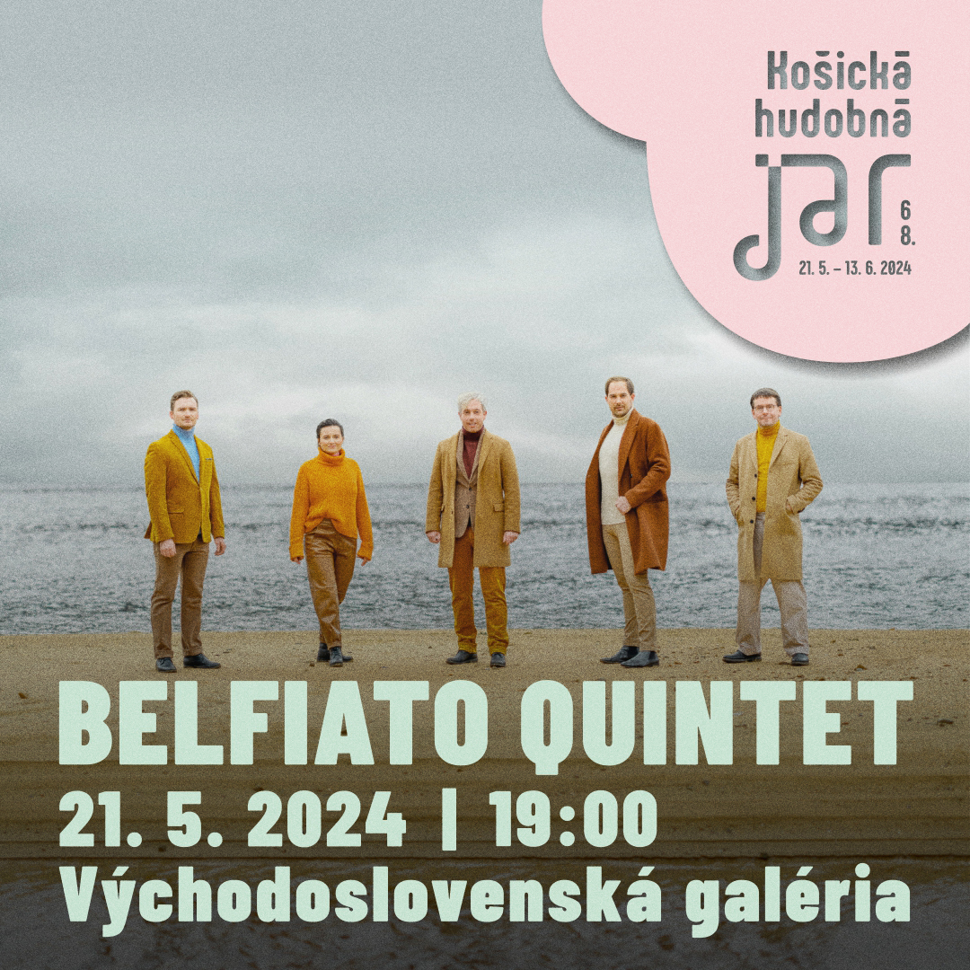 Štátna filharmónia Košice : KHJ - BELFIATO QUINTET (Komorný koncert)