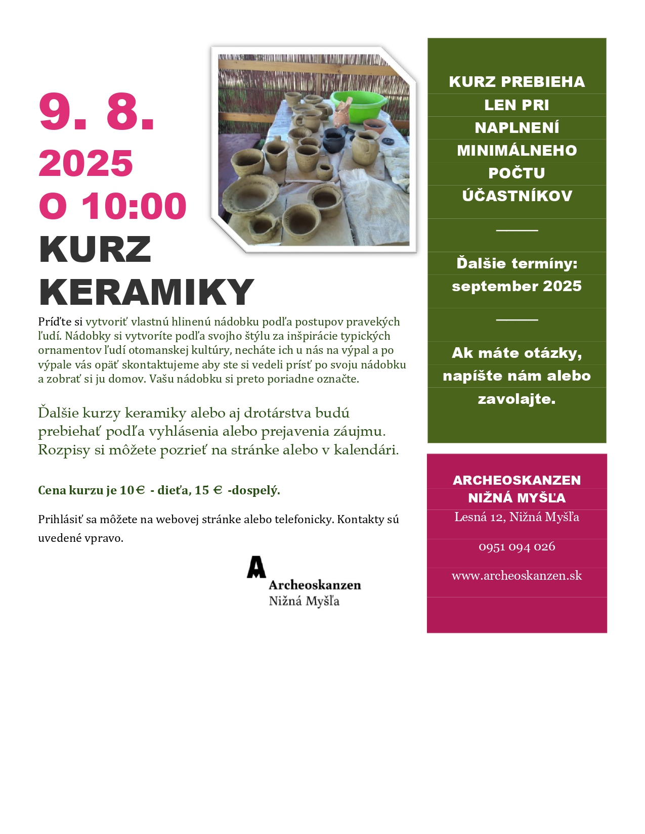 Archeoskanzen Nižná Myšľa: KURZ KERAMIKY