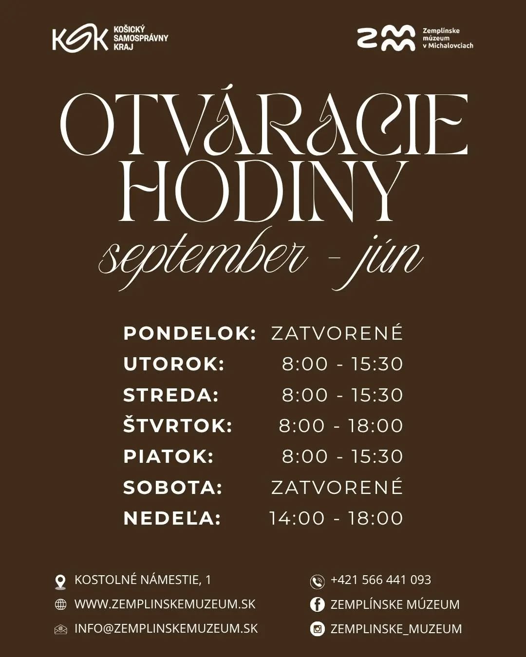 Zemplínske múzeum v Michalovciach – Otváracie hodiny